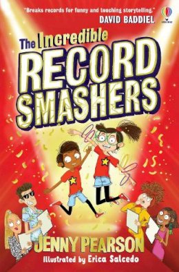 Jenny Pearson - The Incredible Record Smashers - 9781474974059 - 9781474974059