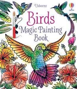 Abigail Wheatley - Birds Magic Painting Book - 9781474996426 - 9781474996426