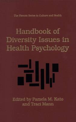 Pamela M. Kato (Ed.) - Handbook of Diversity Issues in Health Psychology - 9781475785647 - V9781475785647