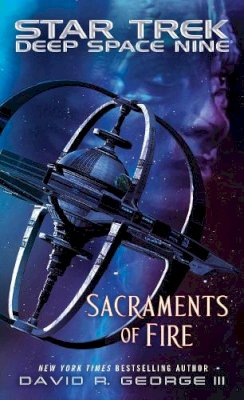 George, David R., III - Sacraments of Fire - 9781476756332 - V9781476756332