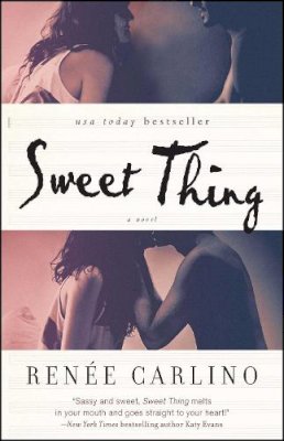 Renée Carlino - Sweet Thing: A Novel - 9781476763934 - V9781476763934