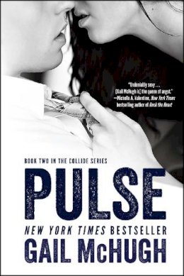 Gail McHugh - Pulse: Book Two in the Collide Series - 9781476765365 - V9781476765365