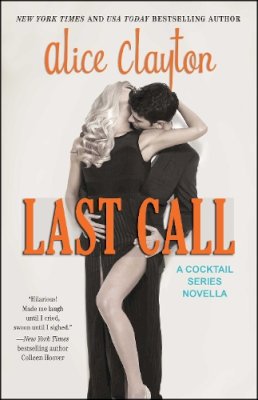 Alice Clayton - Last Call (Volume 5) - 9781476766768 - V9781476766768