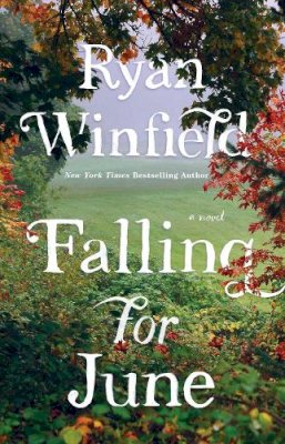 Ryan Winfield - Falling for June: A Novel - 9781476771274 - V9781476771274