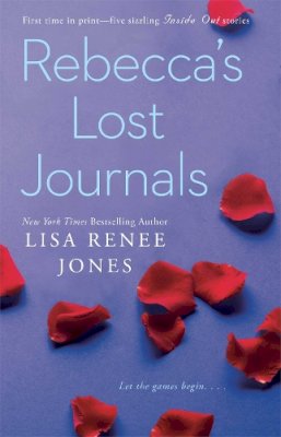 Lisa Renee Jones - Rebecca's Lost Journals: Volumes 1-4 and The Master Undone - 9781476772103 - V9781476772103