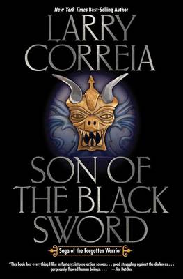 Larry Correia - SON OF THE BLACK SWORD - 9781476780863 - V9781476780863