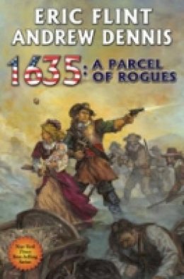 Eric Flint - 1635: A Parcel of Rogues - 9781476781099 - V9781476781099