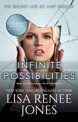 Lisa Renee Jones - Infinite Possibilities (The Secret Life of Amy Bensen) - 9781476793849 - V9781476793849