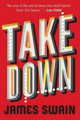 James Swain - Take Down - 9781477822029 - V9781477822029