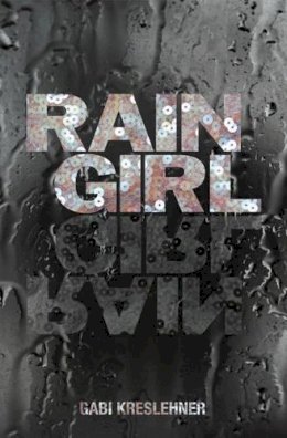 Gabi Kreslehner - Rain Girl (Franza Oberwieser) - 9781477823118 - V9781477823118