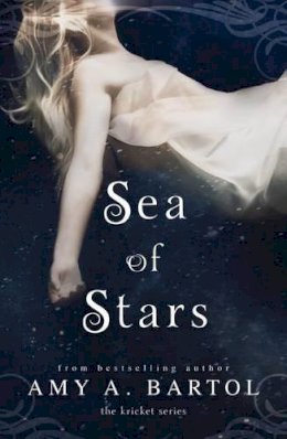 Amy A. Bartol - Sea of Stars - 9781477828236 - V9781477828236