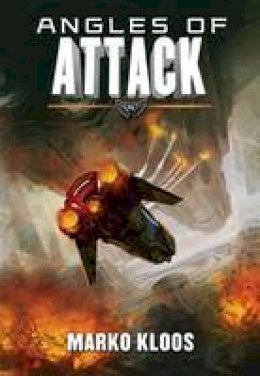 Marko Kloos - Angles of Attack - 9781477828311 - V9781477828311