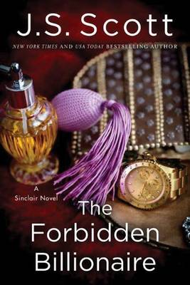 J. S. Scott - The Forbidden Billionaire - 9781477830550 - V9781477830550