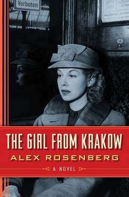 Alex Rosenberg - The Girl from Krakow: A Novel - 9781477830819 - V9781477830819