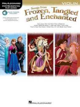 Hal Leonard Publishing Corporation - Songs from Frozen, Tangled and Enchanted: Instrumental Play-Along - 9781480387287 - V9781480387287