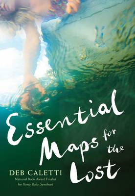 Deb Caletti - Essential Maps for the Lost - 9781481415170 - V9781481415170