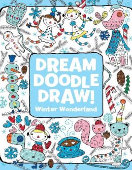 Sonali Fry - Winter Wonderland (Dream Doodle Draw!) - 9781481416344 - V9781481416344