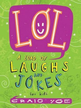 Craig Yoe - Lol: A Load of Laughs and Jokes for Kids - 9781481478182 - KTG0019299