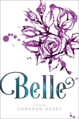 Cameron Dokey - Belle - 9781481479660 - V9781481479660