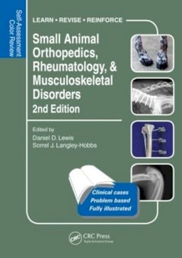 Daniel Lewis - Small Animal Orthopedics, Rheumatology and Musculoskeletal Disorders: Self-Assessment Color Review 2nd Edition - 9781482224924 - V9781482224924