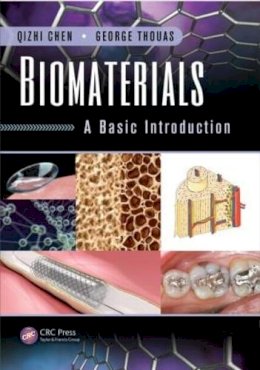 Qizhi Chen - Biomaterials: A Basic Introduction - 9781482227697 - V9781482227697