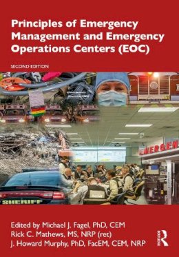 Michael J. Fagel - Principles of Emergency Management and Emergency Operations Centers (EOC) - 9781482235036 - V9781482235036