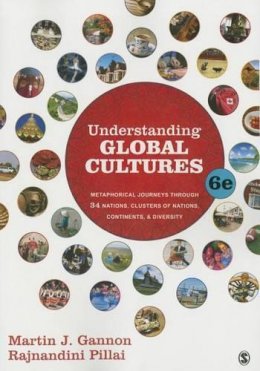 Martin J. Gannon - Understanding Global Cultures: Metaphorical Journeys Through 34 Nations, Clusters of Nations, Continents, and Diversity - 9781483340074 - V9781483340074