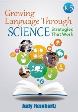 Reinhartz J - Growing Language Through Science K5 Stra - 9781483358314 - V9781483358314