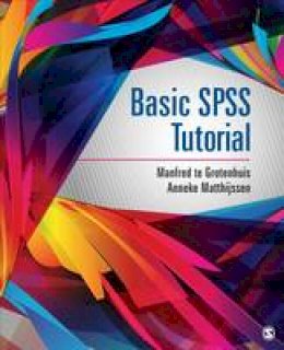 Manfred Te Grotenhuis - Basic SPSS Tutorial - 9781483369419 - V9781483369419