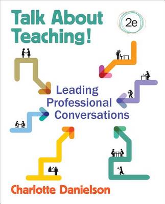 Charlotte F. Danielson - Talk About Teaching!: Leading Professional Conversations - 9781483373799 - V9781483373799