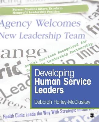 Deborah Harley-McClaskey - Developing Human Service Leaders - 9781483393100 - V9781483393100