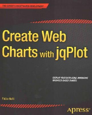 Fabio Nelli - Create Web Charts with jqPlot - 9781484208632 - V9781484208632