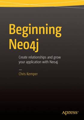 Chris Kemper - Beginning Neo4j - 9781484212288 - V9781484212288