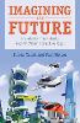 Holper, Paul; Torok, Simon - Imagining the Future - 9781486302727 - V9781486302727