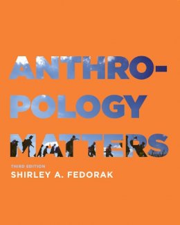 Shirley A. Fedorak - Anthropology Matters - 9781487593209 - V9781487593209