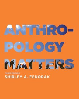 Shirley A. Fedorak - Anthropology Matters - 9781487593216 - V9781487593216