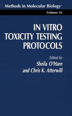 Sheila O´hare - In Vitro Toxicity Testing Protocols - 9781489940827 - V9781489940827