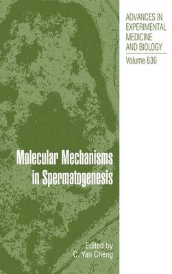 C. Y. Cheng (Ed.) - Molecular Mechanisms in Spermatogenesis - 9781489981455 - V9781489981455