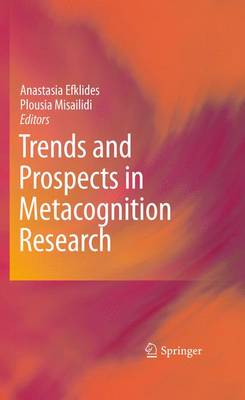 Anastasia Efklides (Ed.) - Trends and Prospects in Metacognition Research - 9781489993281 - V9781489993281