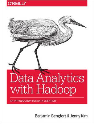 Benjamin Bengfort - Data Analytics with Hadoop - 9781491913703 - V9781491913703