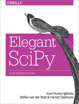 Juan Nunez-Iglesias - Elegant SciPy - 9781491922873 - V9781491922873