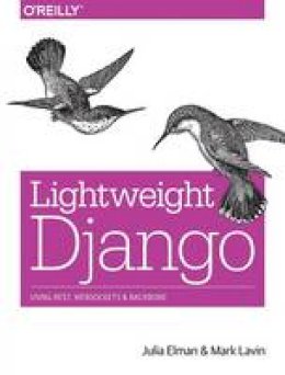 Julia Elman - Lightweight Django - 9781491945940 - V9781491945940