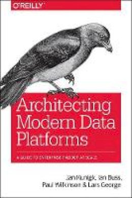 Lars George - Architecting Modern Data Platforms - 9781491969274 - V9781491969274