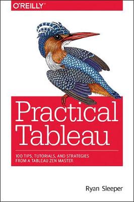 Ryan Sleeper - Practical Tableau - 9781491977316 - V9781491977316