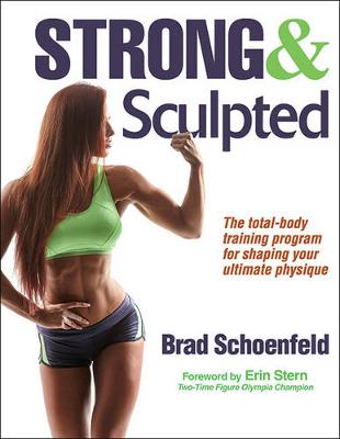 Brad Schoenfeld - Strong & Sculpted - 9781492514565 - V9781492514565