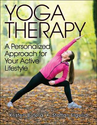 Kristen J. Butera - Yoga Therapy: A Personalized Approach for Your Active Lifestyle - 9781492529200 - V9781492529200