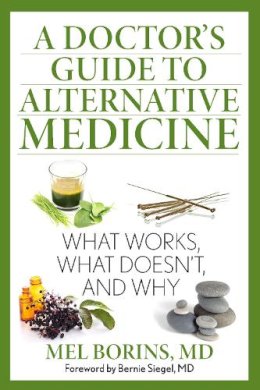 Mel Borins - Doctor's Guide to Alternative Medicine - 9781493005956 - V9781493005956