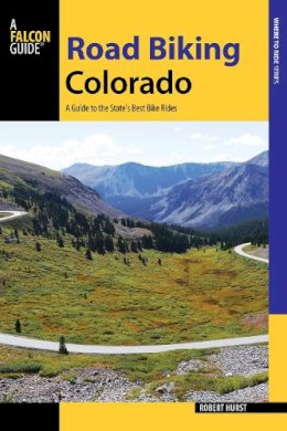 Robert Hurst - Road Biking Colorado - 9781493009886 - V9781493009886