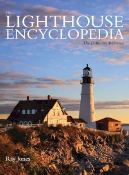 Ray Jones - Lighthouse Encyclopedia - 9781493029822 - V9781493029822