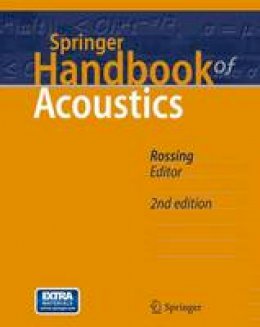 Thomas D. Rossing (Ed.) - Springer Handbook of Acoustics - 9781493907540 - V9781493907540